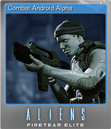 Series 1 - Card 4 of 6 - Combat Android Alpha