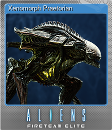 Series 1 - Card 3 of 6 - Xenomorph Praetorian