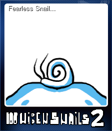Series 1 - Card 2 of 5 - Fearless Snail...