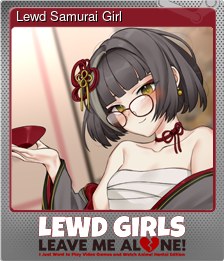 Series 1 - Card 2 of 5 - Lewd Samurai Girl