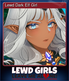 Series 1 - Card 5 of 5 - Lewd Dark Elf Girl