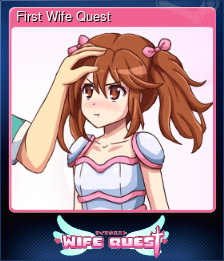 Series 1 - Card 2 of 15 - First Wife Quest