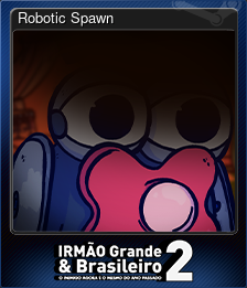 Series 1 - Card 4 of 11 - Robotic Spawn