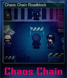 Chaos Chain Roadblock