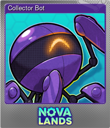 Series 1 - Card 1 of 8 - Collector Bot