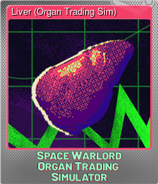 Series 1 - Card 11 of 15 - Liver (Organ Trading Sim)