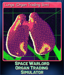 Series 1 - Card 12 of 15 - Lungs (Organ Trading Sim)
