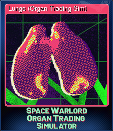 Lungs (Organ Trading Sim)