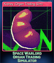 Series 1 - Card 9 of 15 - Kidney (Organ Trading Sim)