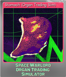 Series 1 - Card 15 of 15 - Stomach (Organ Trading Sim)