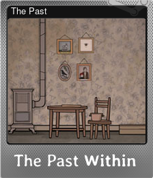 Series 1 - Card 6 of 8 - The Past