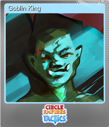 Series 1 - Card 2 of 6 - Goblin King