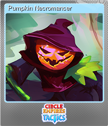 Series 1 - Card 6 of 6 - Pumpkin Necromancer