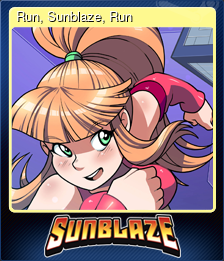 Run, Sunblaze, Run