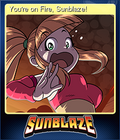 You're on Fire, Sunblaze!