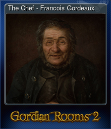 Series 1 - Card 5 of 8 - The Chef - Francois Gordeaux