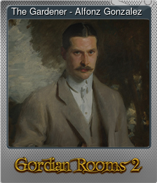 Series 1 - Card 4 of 8 - The Gardener - Alfonz Gonzalez