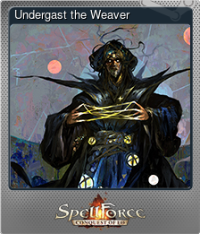 Series 1 - Card 7 of 10 - Undergast the Weaver