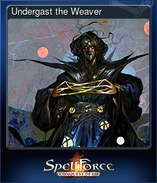 Series 1 - Card 7 of 10 - Undergast the Weaver