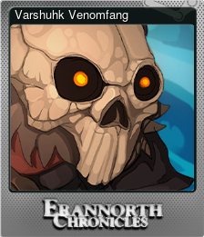 Series 1 - Card 10 of 10 - Varshuhk Venomfang