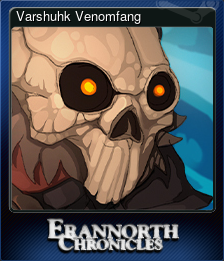 Series 1 - Card 10 of 10 - Varshuhk Venomfang