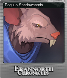 Series 1 - Card 8 of 10 - Rogulio Shadowhands
