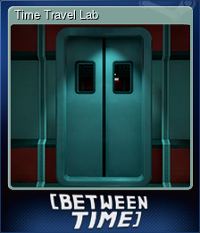 Series 1 - Card 1 of 5 - Time Travel Lab