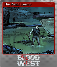 Series 1 - Card 4 of 7 - The Putrid Swamp