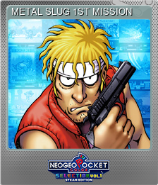 Series 1 - Card 8 of 10 - METAL SLUG 1ST MISSION