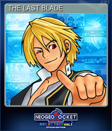 Series 1 - Card 7 of 10 - THE LAST BLADE