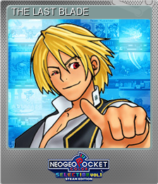 Series 1 - Card 7 of 10 - THE LAST BLADE