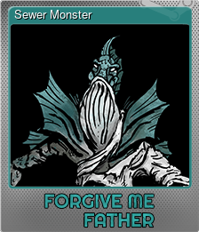 Series 1 - Card 5 of 8 - Sewer Monster