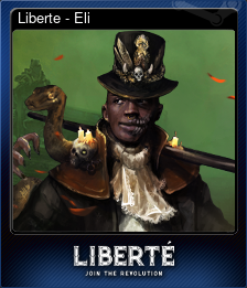 Series 1 - Card 6 of 6 - Liberte - Eli