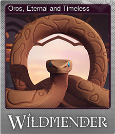 Series 1 - Card 4 of 5 - Oros, Eternal and Timeless