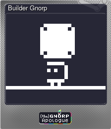 Series 1 - Card 3 of 8 - Builder Gnorp