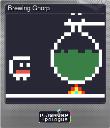 Series 1 - Card 2 of 8 - Brewing Gnorp