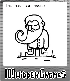 Series 1 - Card 4 of 5 - The mushroom house