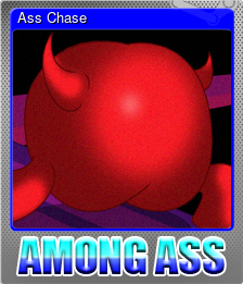 Series 1 - Card 2 of 5 - Ass Chase