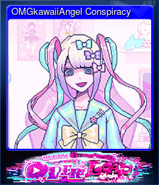 Series 1 - Card 1 of 15 - OMGkawaiiAngel Conspiracy