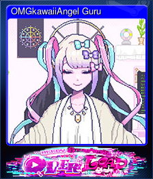 Series 1 - Card 4 of 15 - OMGkawaiiAngel Guru