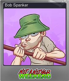 Series 1 - Card 2 of 6 - Bob Spanker