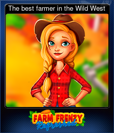 Series 1 - Card 2 of 5 - The best farmer in the Wild West