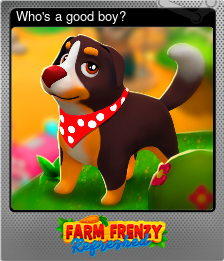 Series 1 - Card 4 of 5 - Who's a good boy?