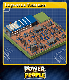 Series 1 - Card 1 of 8 - Large-scale Substation