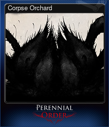 Series 1 - Card 4 of 15 - Corpse Orchard