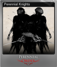 Series 1 - Card 15 of 15 - Perennial Knights