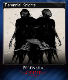 Series 1 - Card 15 of 15 - Perennial Knights