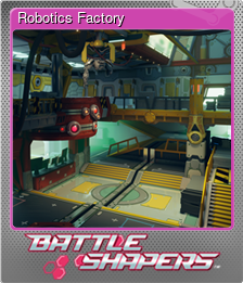 Series 1 - Card 7 of 10 - Robotics Factory