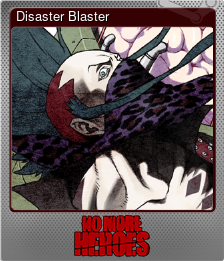 Series 1 - Card 8 of 14 - Disaster Blaster