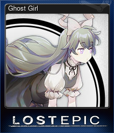 Series 1 - Card 5 of 8 - Ghost Girl
